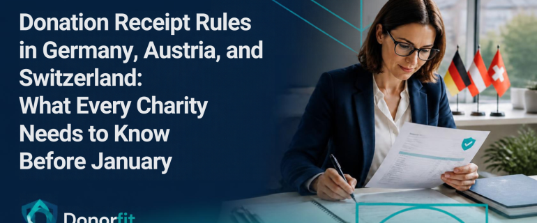 Donation Receipt Rules in Germany, Austria, and Switzerland What Every Charity Needs to Know Before January
