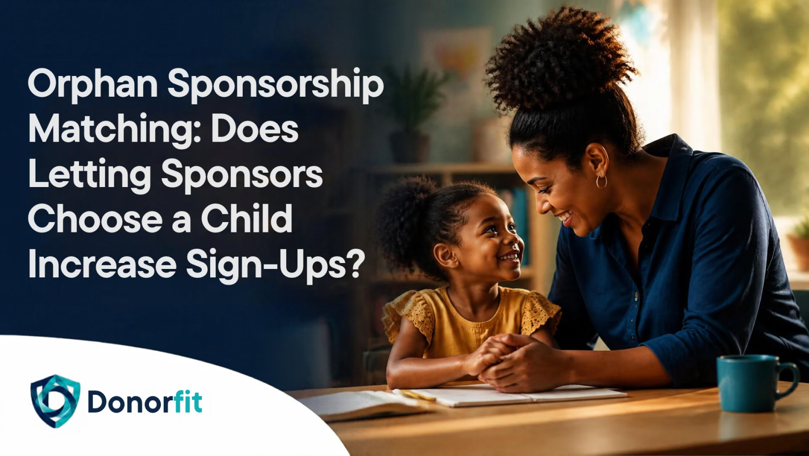 Orphan Sponsorship Matching_ Does Letting Sponsors Choose a Child Increase Sign-Ups_ (1)